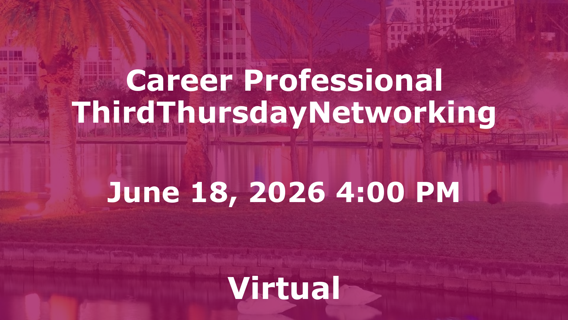 Career Professional ThirdThursdayNetworking event image